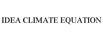 IDEA CLIMATE EQUATION