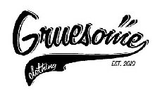 GRUESOME CLOTHING EST. 2010