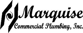 MARQUISE COMMERCIAL PLUMBING, INC.