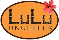 LULU UKULELES