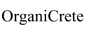 ORGANICRETE