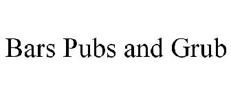 BARS PUBS AND GRUB