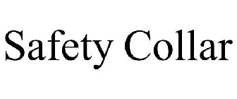 SAFETY COLLAR