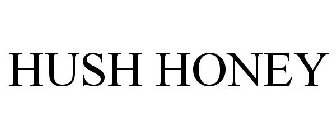 HUSH HONEY