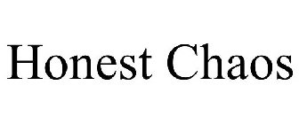 HONEST CHAOS