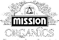 MISSION ORGANICS