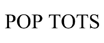 POP TOTS