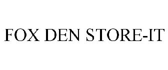 FOX DEN STORE-IT