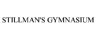 STILLMAN'S GYMNASIUM