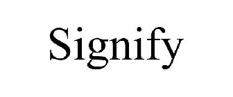 SIGNIFY