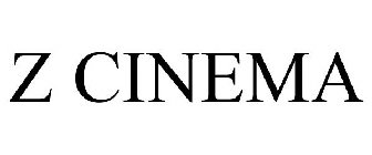 Z CINEMA