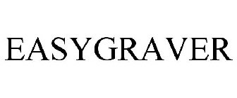 EASYGRAVER