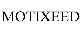 MOTIXEED