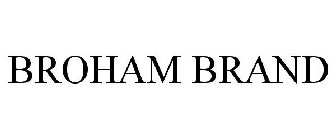 BROHAM BRAND