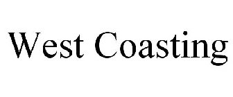 WEST COASTING