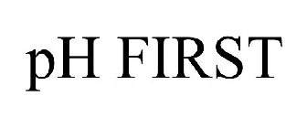 PH FIRST