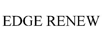 EDGE RENEW