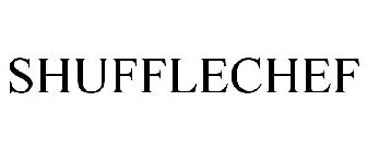 SHUFFLECHEF