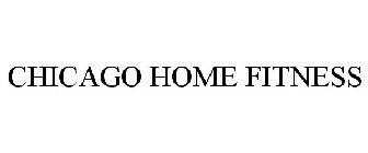 CHICAGO HOME FITNESS