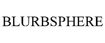 BLURBSPHERE