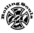 ROLLING SOULS