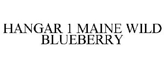 HANGAR 1 MAINE WILD BLUEBERRY