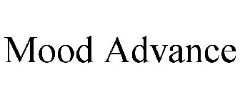 MOOD ADVANCE