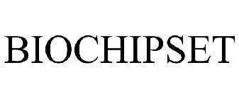 BIOCHIPSET