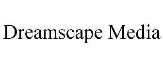 DREAMSCAPE MEDIA