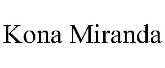 KONA MIRANDA