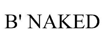 B' NAKED