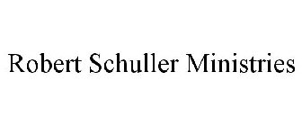 ROBERT SCHULLER MINISTRIES