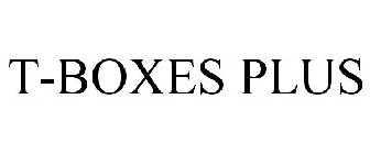 T-BOXES PLUS