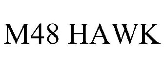 M48 HAWK