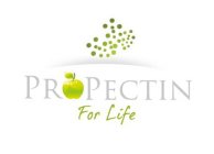 PROPECTIN FOR LIFE