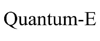 QUANTUM-E