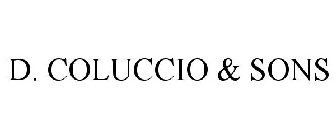 D. COLUCCIO & SONS