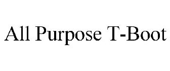 ALL PURPOSE T-BOOT