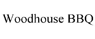WOODHOUSE BBQ