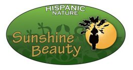 HISPANIC NATURE SUNSHINE BEAUTY