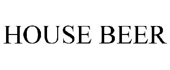 HOUSE BEER