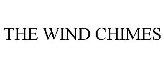 THE WIND CHIMES