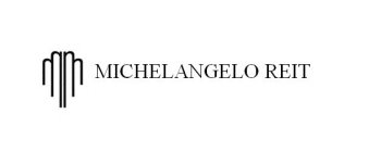 MICHELANGELO REIT