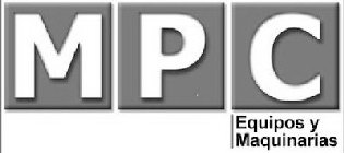 MPC EQUIPOS Y MAQUINARIAS