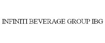 INFINITI BEVERAGE GROUP IBG