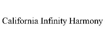 CALIFORNIA INFINITY HARMONY