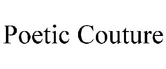 POETIC COUTURE