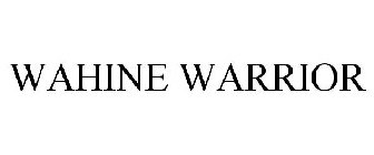 WAHINE WARRIOR