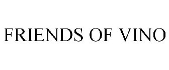 FRIENDS OF VINO