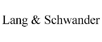 LANG & SCHWANDER